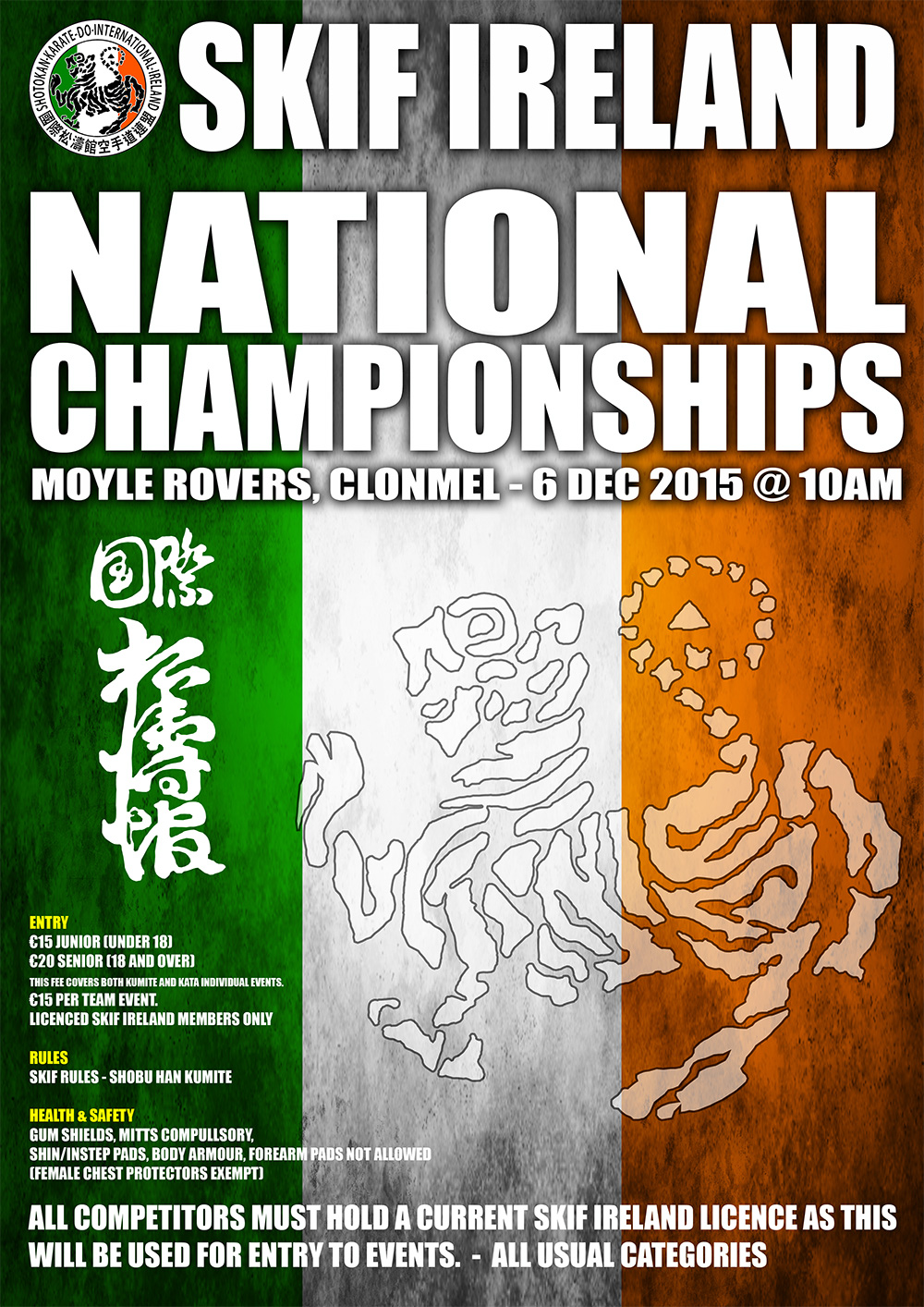 The SKIF Ireland National Championships 2015 will take place in Moyle Rovers GAA on December 6th 2015